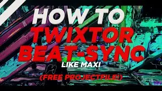 How To *OVEREDIT* TWIXTOR BEAT-SYNC Like Maxi! | Edit Like Yarn, Numby, Nadavb ⚠️ | Opp Stoppa 🔫