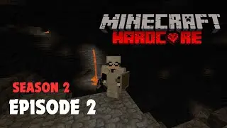 Minecraft Hardcore (S2E2) - Dangerous Caving & Starter House