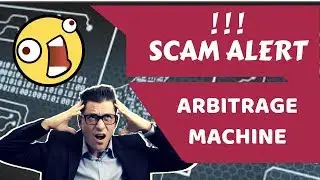 SCAM ALERT : ARBITRAGE MACHINE - FAKE TRADING TELEGRAM BOTS