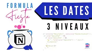 3 formules pour gérer les dates dans Notion - Formula Fiesta 