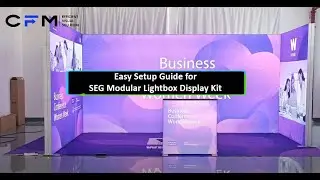 Easy Setup Guide for SEG Modular Lightbox Display Kit 