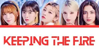 X:IN (엑신) - “Keeping The Fire” lyrics (Color Coded Han/Rom/Eng)