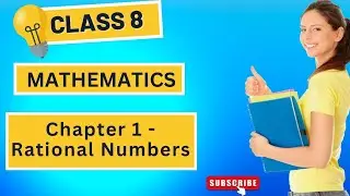 Chapter 1 - Rational Numbers | Class 8 Maths | Exambia