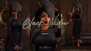 Black Widow Challenge | Episode 2 | The Sims 4
