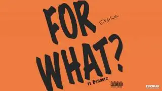 DiYoute - For What ft. Benderz [Dream Big VI]