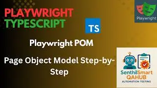 Playwright#26 Page Object Model (POM) Tutorial  | Beginner to Advanced | TypeScript Example
