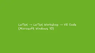 LaTeX in VS Code, installation