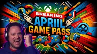 BREAKING: Xbox Game Pass Drops MASSIVE April Bombshell – New Titles Revealed!