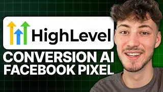 How To Install Conversion API & Facebook Pixel On GoHighLevel (2025 Updated Tutorial)