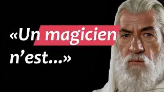 Les meilleures CITATIONS de GANDALF, tirées des livres et des films