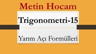 Trigonometri-15 | Yarım Açı (İki Kat) Formülleri  AYT Matematik