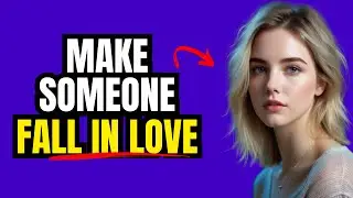 How to Use Psychology to Make Someone Fall in Love!