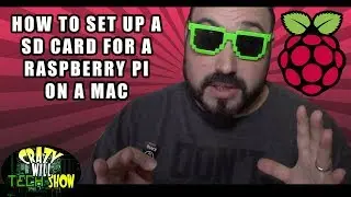How to set up a sd card for a Raspberry pi on a Mac