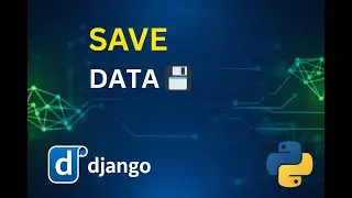 How to Save Registration Data to Database and Admin in Django Framework | Python
