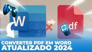 Como Converter Arquivos PDF em Word Atualizado 2024