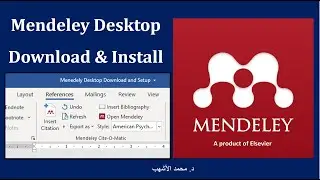 How to Download and Install Mendeley Desktop تحميل وتثبيت برنامج إدارة المراجع (ميندلي)