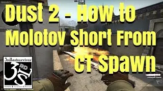 CS:GO - DUST2 CT TO SHORT MOLOTOV TRICK