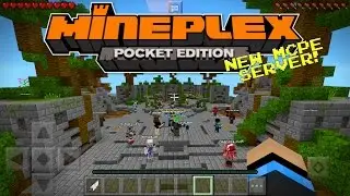 MINEPLEX PE OFFICIAL RELEASE! - IM BACK! - Minecraft Pocket Edition 0.15.1 (Minecraft PE)