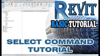 REVIT - SELECT COMMAND TUTORIAL