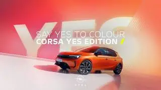 YES to Colour. YES of Corsa!
