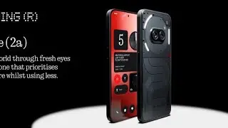 Unboxing The All New Nothing Phone 2a In Africa