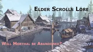 Will Morthal be Abandoned? Elder Scrolls Lore