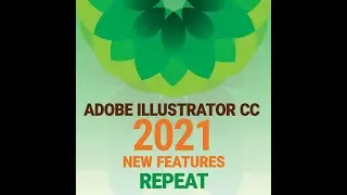 short video Adobe illustrator new features Repeat 2021