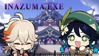 THE GENSHIN IMPACT INAZUMA EXPERIENCE.EXE