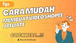Cara membuat video produk shopee affliate SANGAT MUDAH