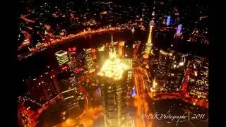 Shanghai Time lapse 2011
