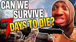 Can Two Idiots Survive 7 Days to Die?