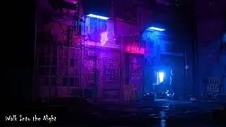 Walk Into the Night - An Original Song