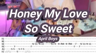 Honey My Love So Sweet |©April Boys |【Guitar Cover】with TABS