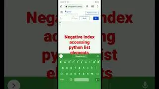 Negative index accessing python list elements
