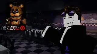 playing ucn, and fnaf plus