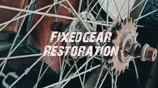 Fixedgear Restoration