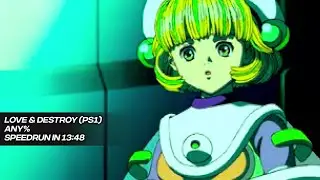Love & Destroy (PS1) // Any% Speedrun in 13:48