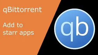 Unraid - Qbittorrent: Add to starr apps