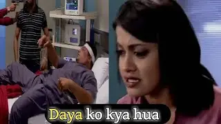 Daya in hospital part 1 II cid explanation II