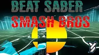 Beat Saber - Bomb Rush Blush - Smash Bros Ultimate (custom song) | FC