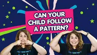 Can Your Child Follow A Pattern? | Pattern Skills
