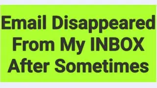 Why have my emails disappeared from my inbox| Popular Video