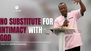No substitute for intimacy with God | Pastor Davis Kunihira | 26.04.26