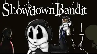 ОТ РАЗРАБОВ BATIM! - showdown bandit