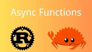 Rust | Asynchronous | Async Functions | Tutorial 01