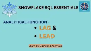 How to Use LEAD and LAG Functions in Snowflake Database