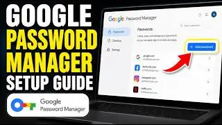How to configure Google Password Manager for secure access workflows - Complete Guide