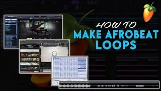 HOW TO MAKE MELODIC AFROBEAT LOOPS IN FL STUDIO FOR BEGINNERS | Fl Studio Tutorial
