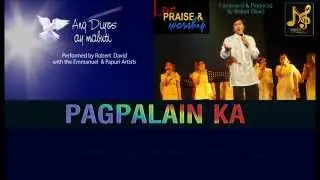 PAGPALAIN KA Composed & Produced by Robert David