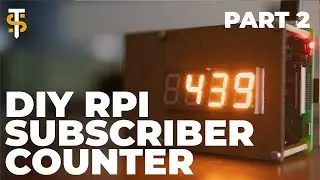 DIY Raspberry Pi 7 Segment Display Case